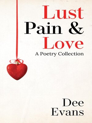 cover image of Lust, Pain & Love
